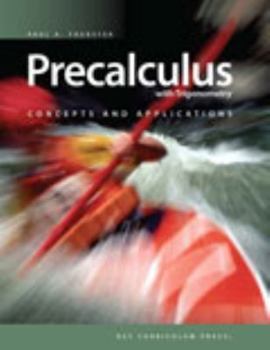 Hardcover Precalculus with Trigonometry: Concepts and Applications Book