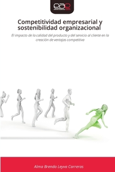 Competitividad empresarial y sostenibilidad organizacional (Spanish Edition)