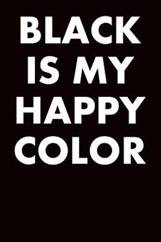 Paperback Black Is My Happy Color: Guitar Tab Notebook 6x9 120 Pages Book