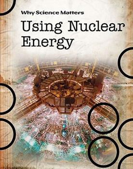 Hardcover Using Nuclear Energy Book