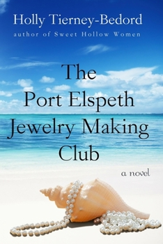 Paperback The Port Elspeth Jewelry Making Club Book