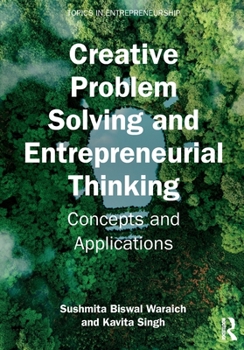 Paperback Creative Problem Solving and Entrepreneurial Thinking: Concepts and Applications Book