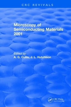 Hardcover Microscopy of Semiconducting Materials 2001 Book