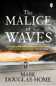 The Malice of Waves - Book #3 of the Cal McGill, Sea Detective