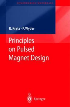 Hardcover Principles of Pulsed Magnet Design Book