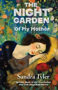 Paperback The Night Garden: Of My Mother Book