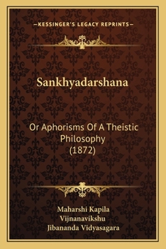 Paperback Sankhyadarshana: Or Aphorisms Of A Theistic Philosophy (1872) [Sanskrit] Book