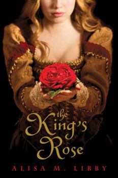 Hardcover The King's Rose Book