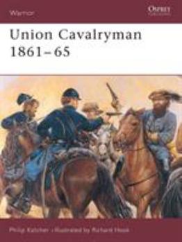 Paperback Union Cavalryman 1861-65 Book