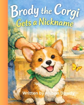 Paperback Brody the Corgi Gets a Nickname Book