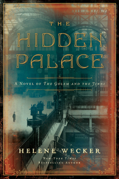 The Hidden Palace - Book #2 of the Golem and the Jinni