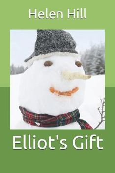 Paperback Elliot's Gift: A Forest Hills Christmas Selection (Vol.8) Book