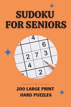 Paperback Sudoku For Seniors: 200 Challenges in Hard Mode Book