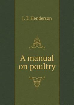 Paperback A manual on poultry Book