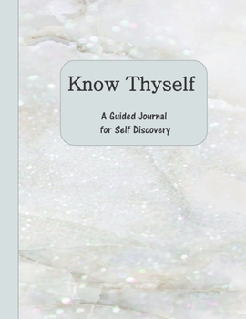 Paperback Know Thyself: A Guided Journal for Self Discovery - 102 Questions with a Beautiful Light Blue Marble Cover Book