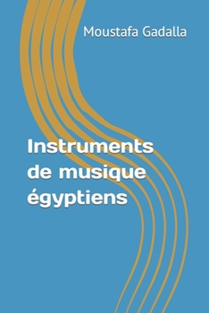Paperback Instruments de musique égyptiens [French] Book