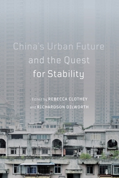Paperback China's Urban Future and the Quest for Stability Book