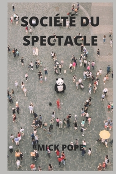 Paperback Société Du Spectacle [French] Book