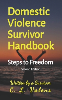 Paperback Domestic Violence Survivor Handbook: Steps to Freedom Book