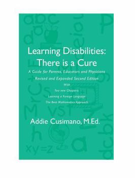 Paperback Learning Disabilities: There Is a Cure: A Guide for Parents, Educators and Physicians Book