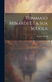 Hardcover Tommaso Minardi E La Sua Scuola [Italian] Book