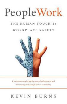 Paperback PeopleWork: The Human Touch in Workplace Safety Book