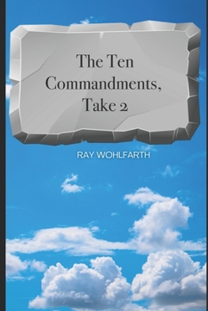 Paperback The Ten Commandments, Take Two Book