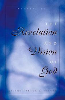 Paperback The Revelation and Vision of God Book