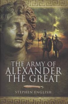 Hardcover The Army of Alexander the Great Book