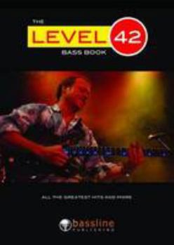 Paperback The Level 42 Bass Book – Volume 1 (Bass Guitar TAB Books by Stuart Clayton) Book