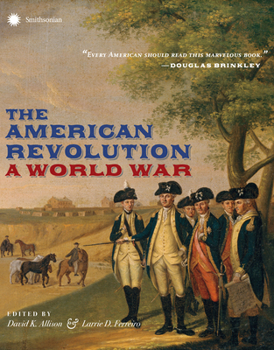 Hardcover The American Revolution: A World War Book