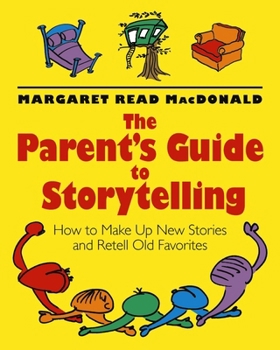 Hardcover Parents' Guide to Storytelling Book