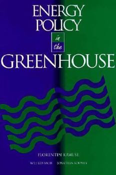Hardcover Energy Policy in the Greenhouse Book
