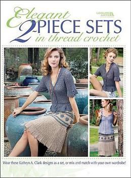 Paperback Elegant Two-Piece Sets in Thread Crochet (Leisure Arts #4402) Book