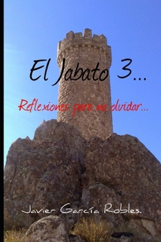 Paperback El Jabato 3...: Reflexiones para no olvidar... [Spanish] Book