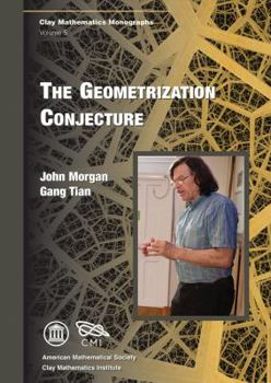 Hardcover The Geometrization Conjecture Book