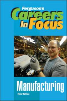 Manufacturing - Book  of the Ferguson's Careers in Focus