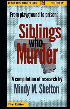 Paperback From the playground to prison: Siblings who Murder: Ready Research Series Book