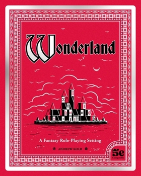 Hardcover Wonderland: A Fantasy Role-Playing Setting Book