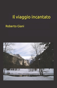 Paperback Il viaggio incantato [Italian] Book