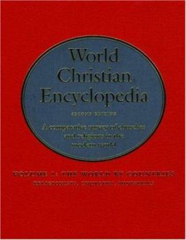 Hardcover World Christian Encyclopedia: A Comparative Survey of Churches and Religions in the Modern World Book