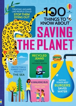 Hardcover 100 Things to Know about Saving the Planet Book