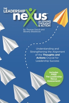 The Leadership Nexus: Aligning Thought and Action