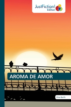 Paperback Aroma de Amor [Spanish] Book