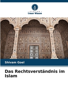 Paperback Das Rechtsverständnis im Islam [German] Book