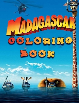 Paperback Madagascar Coloring Book: Coloring Book For Kids With Funny Coloring Pages Book