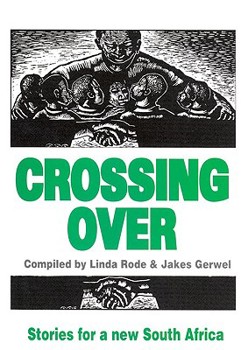 Paperback Crossing over: New Writing for a New South Africa Book