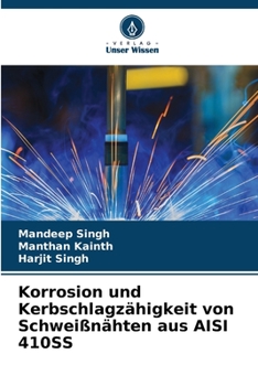 Paperback Korrosion und Kerbschlagzähigkeit von Schweißnähten aus AISI 410SS [German] Book