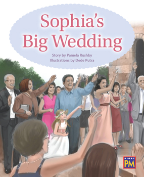 Paperback Sophia's Big Wedding: Leveled Reader Gold Level 22 Book