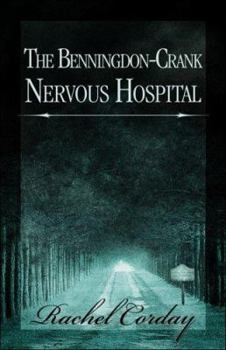 Paperback The Benningdon-crank Nervous Hospital Book